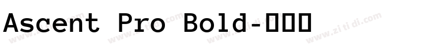 Ascent Pro Bold字体转换